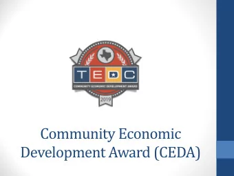 Community Economic  Development Award (CEDA)  About the CEDA  Purpose  In 1995, the TEDC