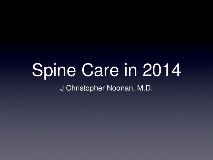 spine care in 2014