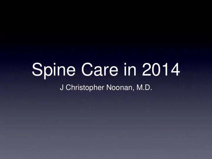 spine care in 2014
