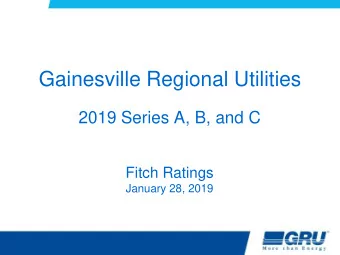 Gainesville Regional Utilities  2019 Series A, B, and C  Fitch Ratings  January 28, 2019