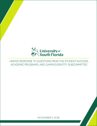 Unified Response to Questions from the Student Success,  Academic Programs, and Campus Identity