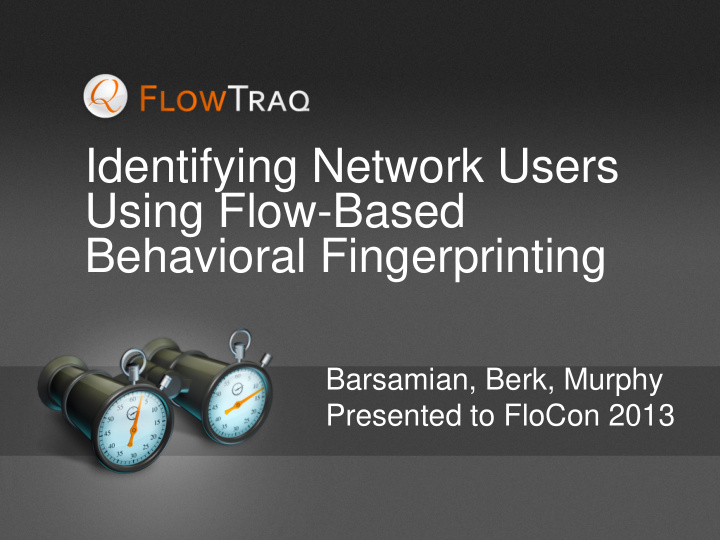 identifying network users using flow based behavioral