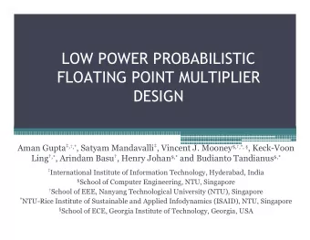 LOW POWER PROBABILISTIC  FLOATING POINT MULTIPLIER  DESIGN Aman Gupta , ,* , Satyam