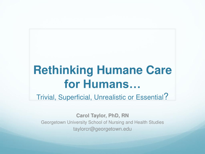 rethinking humane care