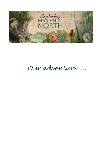 Our adventure .  It began in  Hastings in 2018. Foreword In March 2018, East Sussex based