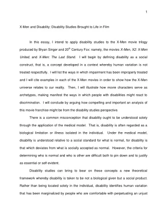 1  X-Men and Disability: Disability Studies Brought to Life in Film  In this essay, I intend to