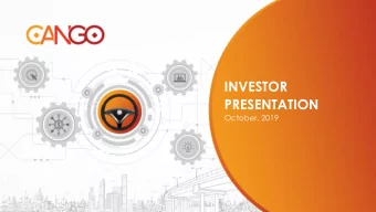 INVESTOR  PRESENTATION  October, 2019  Disclaimer This presentation has been prepared by Cango Inc.