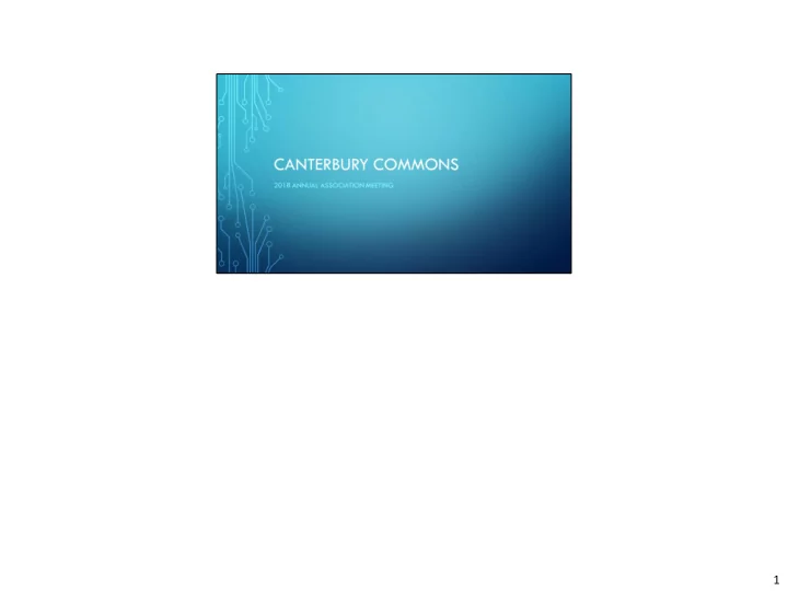 1 mike carcone our board president reviewed the meeting