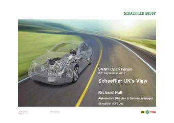 Schaeffler UK's View  Richard Hall  Automotive Director &amp; General Manager  Schaeffler (UK) Ltd