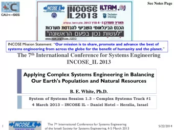 systems engineering from across the globe for the benefit of humanity and the planet.  The 7 th