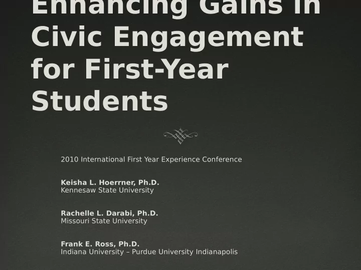 enhancing gains in civic engagement for first year