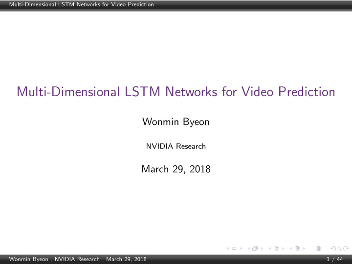 multi dimensional lstm networks for video prediction