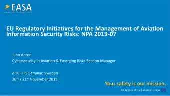 EU Regulatory Initiatives for the Management of Aviation  Information Security Risks: NPA 2019-07