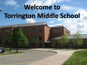 Welcome to  Torrington Middle School  Torrington Middle School  ADMINISTRATION  Ms. Valerie Bruneau