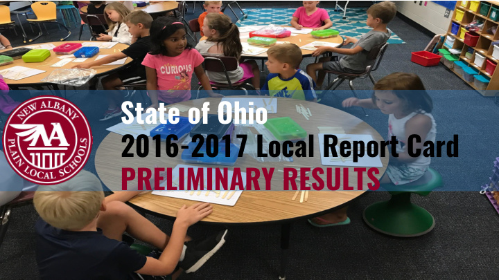 state of ohio 2016 2017 local report card preliminary