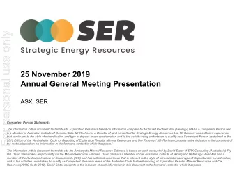For personal use only  25 November 2019  Annual General Meeting Presentation  ASX: SER  Competent