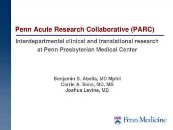 Penn Acute Research Collaborative (PARC)  Interdepartmental clinical and translational research  at