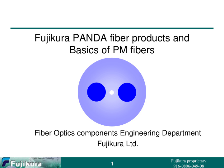 fujikura panda fiber products and basics of pm fibers