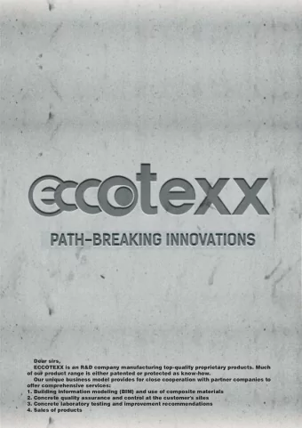 Dear sirs,  ECCOTEXX is an R&amp;D company manufacturing top-quality proprietary products. Much  of