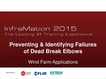 Preventing &amp; Identifying Failures  of Dead Break Elbows  Wind Farm Applications  1