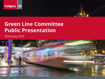 Green Line Committee  Public Presentation  28 January 2020  Green Line Vision A city -shaping