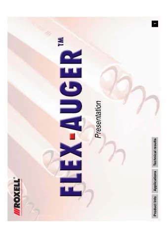 Presentation  Technical results  Applications  Product Info  Main Flex-Auger applications  PIGS