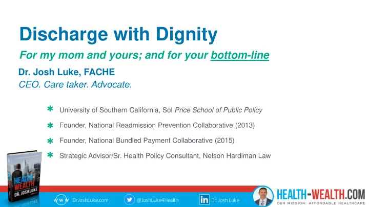 discharge with dignity