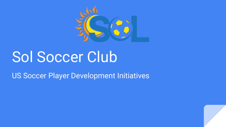 sol soccer club