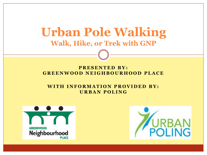 urban pole walking