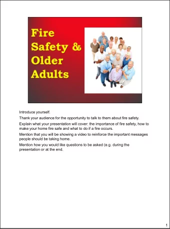 Mention that you will be showing a video to reinforce the important messages  people should be