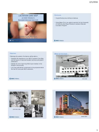 2/1/2016 LACTATION CARE MAP  Disclosures at CHOC Childrens  Crystal Deming has nothing to