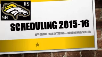 AGENDA  GRADUATION REQUIREMENTS  COURSE GUIDEBOOK  YOUR AVAILABLE COURSES  SCHEDULING