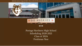 Portage Northern High School  Scheduling 2020-2021  Class of 2024  Freshman Year  Objectives for