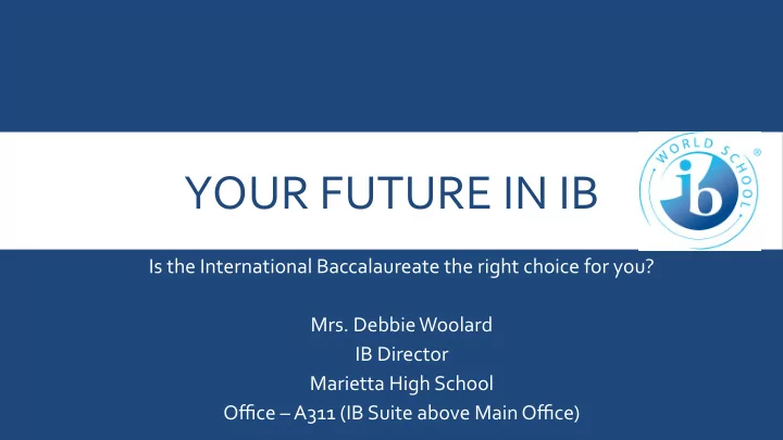 your future in ib
