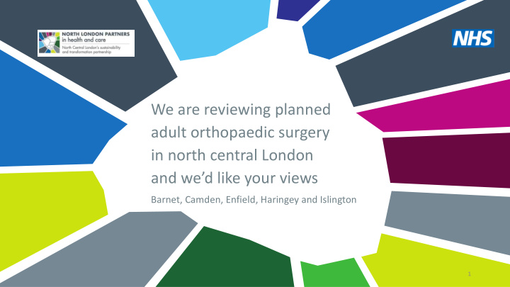 we are reviewing planned adult orthopaedic surgery in