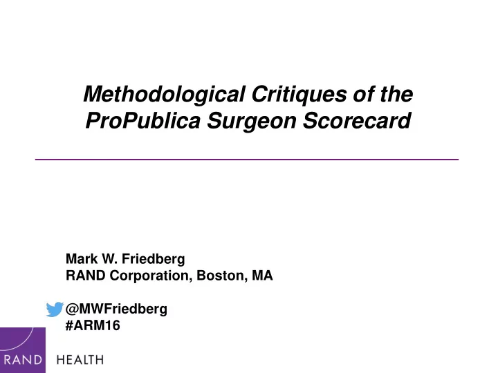 mark w friedberg rand corporation boston ma mwfriedberg