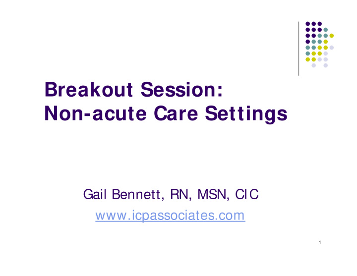 breakout session non acute care settings