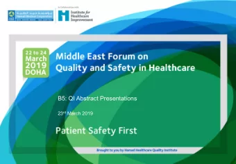 B5: QI Abstract Presentations 23 rd March 2019  As part of our extensive program and with CPD hours