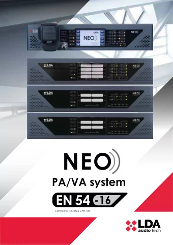 NEO  PA/VA system EN 54 -16  Certificate No. 2426-CPR-105  PA/VA System EN 54 -16  Certificate No.