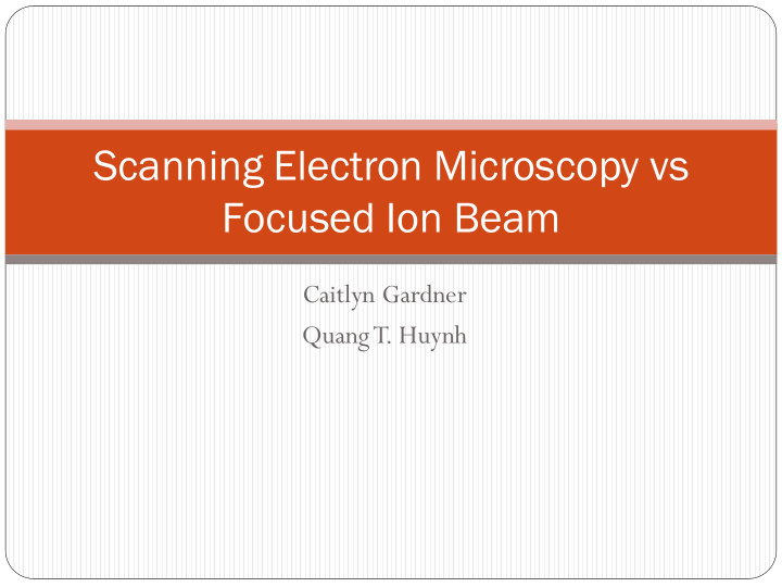 scanning electron microscopy vs focused ion beam