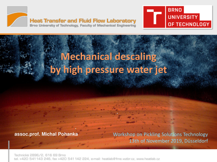 mechanical descaling by high pressure water jet