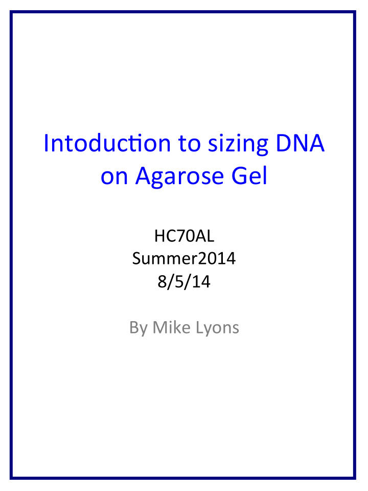 intoduc on to sizing dna on agarose gel