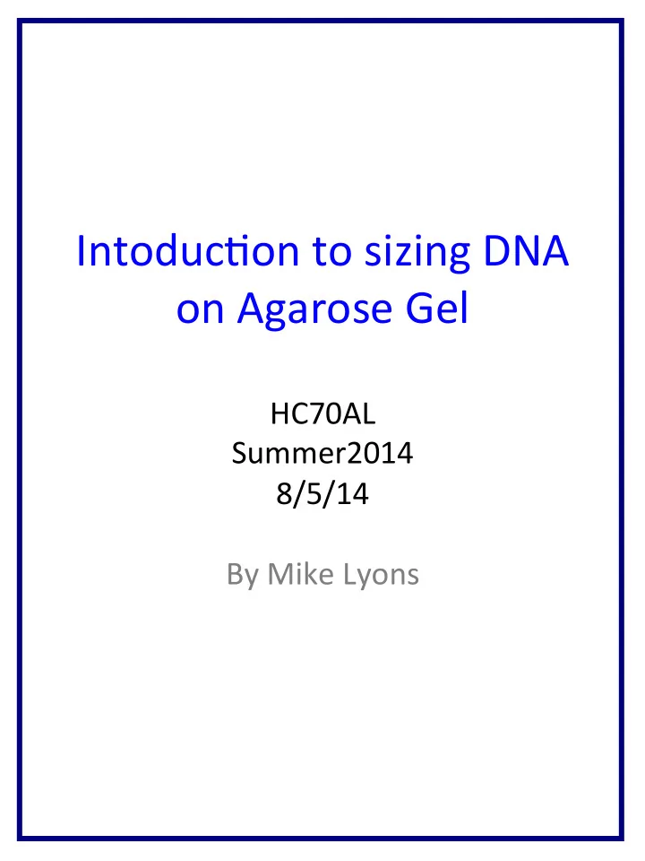 intoduc on to sizing dna on agarose gel