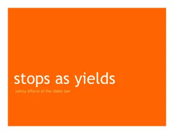 stops as yields safety effects of the idaho law  ordinance proposed  Punta Gorda  Chapter 23,