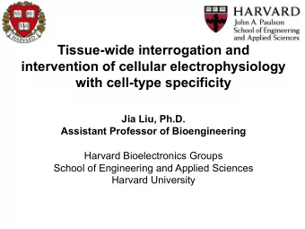 Tissue-wide interrogation and  intervention of cellular electrophysiology  with cell-type