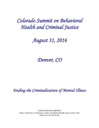 Colo  Colorado Sum  rado Summit on B  mit on Behavioral  ehavioral  Hea  Health and  lth and