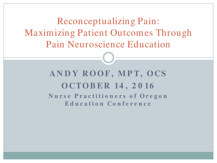 reconceptualizing pain maximizing patient outcomes