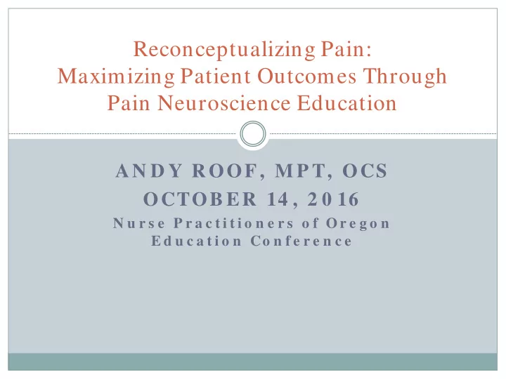 reconceptualizing pain maximizing patient outcomes