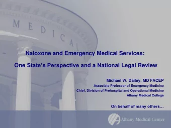 Naloxone and Emergency Medical Services: One States Perspective and a National Legal Review