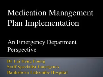 Medication Management  Plan Implementation  An Emergency Department  Perspective  Mixed Adult and